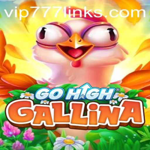 Discover the Thrilling World of GoHighGallina and the Secret Code VIP777